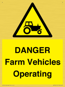 DANGER Farm Vehicles Operating